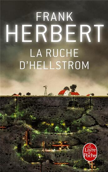 Couverture du livre « La ruche d'Hellstrom » de Frank Herbert aux éditions Le Livre De Poche