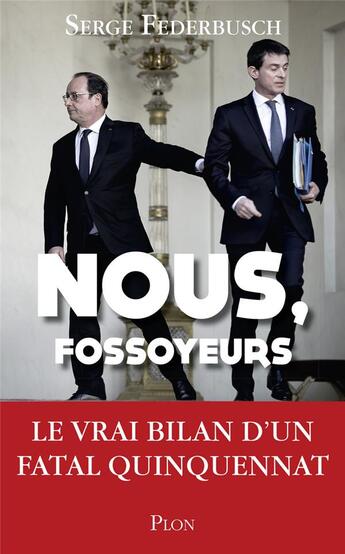 Couverture du livre « Nous, fossoyeurs » de Serge Federbusch aux éditions Plon