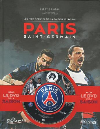 Couverture du livre « Coffret paris saint-germain - le livre officiel de la saison 2013-2014 » de Pinton/Gavelle aux éditions Solar