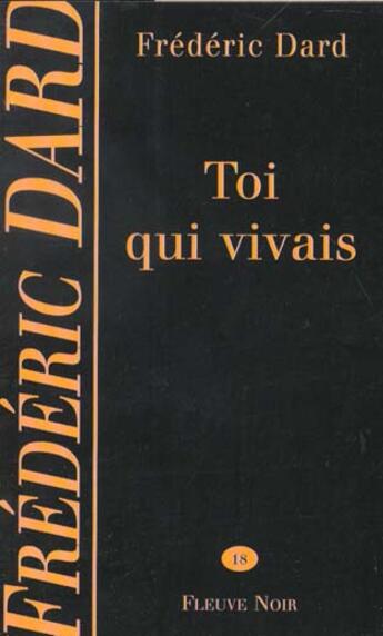 Couverture du livre « Toi qui vivais » de Frederic Dard aux éditions Fleuve Editions