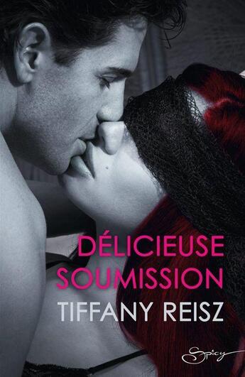 Couverture du livre « Délicieuse soumission » de Tiffany Reisz aux éditions Harlequin