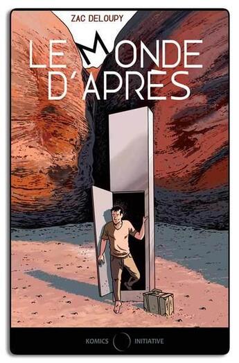 Couverture du livre « Le monde d'après » de Deloupy aux éditions Komics Initiative