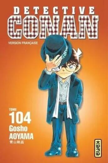 Couverture du livre « Détective Conan Tome 104 » de Gosho Aoyama aux éditions Kana