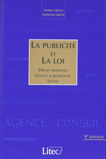 Couverture du livre « La publicite et la loi ; france union europeenne suisse » de Francois Greffe aux éditions Lexisnexis