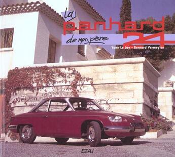 Couverture du livre « La panhard 24 de mon pere » de Y.Le Lay/B.Vermeylen aux éditions Etai