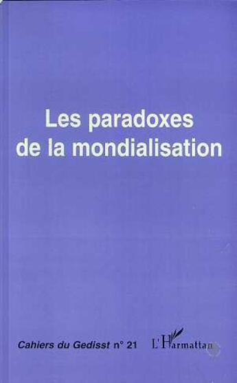 Couverture du livre « Les paradoxes de la mondialisation » de  aux éditions L'harmattan