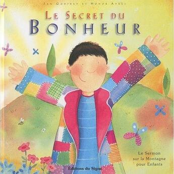 Couverture du livre « Le secret du bonheur » de Ayres Godfrey aux éditions Signe