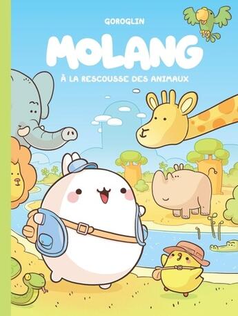 Couverture du livre « Molang Tome 5 : A la rescousse des animaux » de Goroglin aux éditions Dupuis