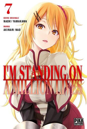 Couverture du livre « I'm standing on a million lives Tome 7 » de Akinari Nao et Naoki Yamakawa aux éditions Pika