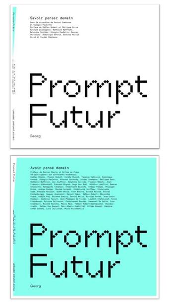 Couverture du livre « Prompt future thinking : savoir penser demain, avoir pensé demain » de Xavier Comtesse aux éditions Georg