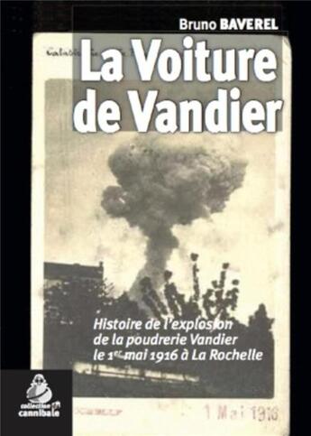 Couverture du livre « La voiture de Vandier » de Bruno Baverel aux éditions Croit Vif