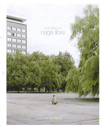 Couverture du livre « Nage libre » de Marc Wendelski aux éditions Yellow Now