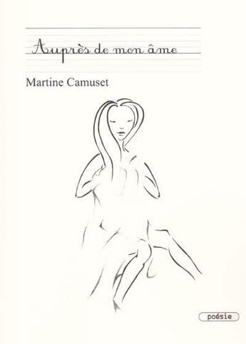 Couverture du livre « Auprès de mon âme » de Martine Camuset aux éditions Editions Thot