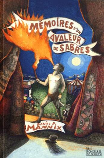 Couverture du livre « Mémoires d'un avaleur de sabres » de Dan Mannix aux éditions Les Fondeurs De Briques