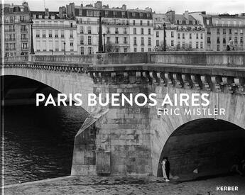 Couverture du livre « Paris Buenos Aires » de Eric Mistler aux éditions Kerber Verlag