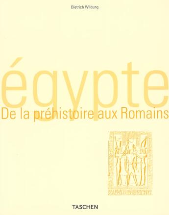 Couverture du livre « Egypte - de la prehistoire aux romains - ad » de  aux éditions Taschen