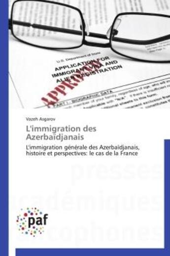 Couverture du livre « L'immigration des Azerbaidjanais » de Vazeh Asgarov aux éditions Presses Academiques Francophones