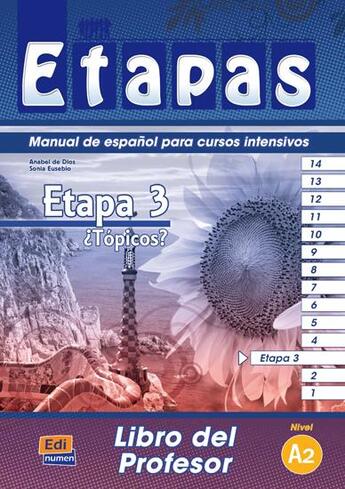 Couverture du livre « Etapa 3, topicos ; nivel A2 ; libro del profesor » de Sonia Eusebio Hermira et Isabel De Dios Martin aux éditions Edinumen