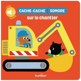 Couverture du livre « Cache-cache sonore sur le chantier » de Edouard Manceau aux éditions Tourbillon