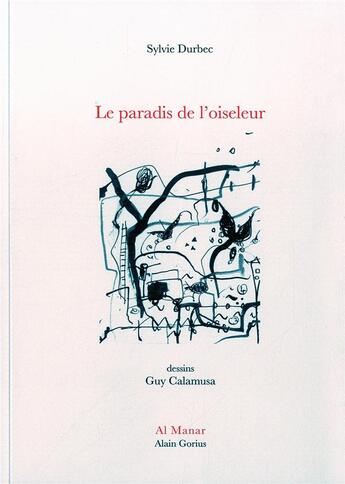 Couverture du livre « Le Paradis De L'Oiseleur » de Sylvie Durbec aux éditions Al Manar