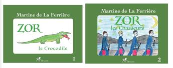 Couverture du livre « LA SAGA ZOR tomes 1 et 2 » de Martine De La Ferriere aux éditions Ibacom