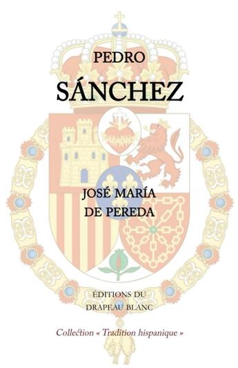 Couverture du livre « Pedró Sánchez » de Jose Maria De Pereda aux éditions Le Drapeau Blanc