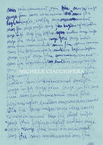 Couverture du livre « Michele Ciacciofera : sans commencement et sans fin » de Valerie Da Costa et Collectif aux éditions Zaman Books