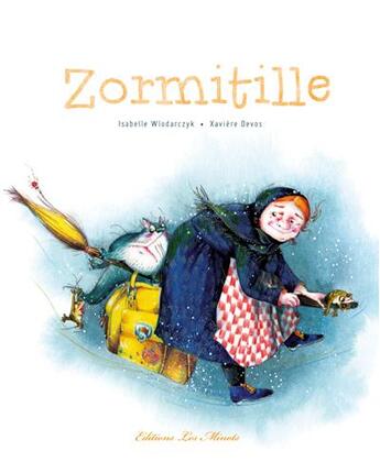 Couverture du livre « Zormitille » de Isabelle Wlodarczyk et Xaviere Devos aux éditions Les Minots