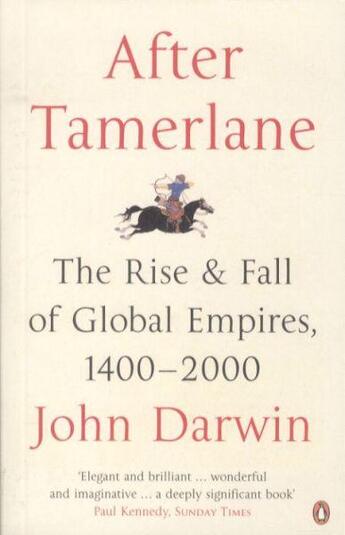 Couverture du livre « After tamerlane: the rise and fall of global empires, 1400-2000 » de John Darwin aux éditions Adult Pbs