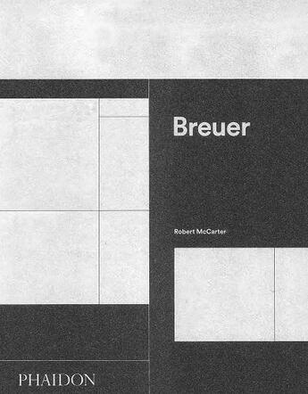 Couverture du livre « Marcel Breuer » de Robert Mccarter aux éditions Phaidon Press