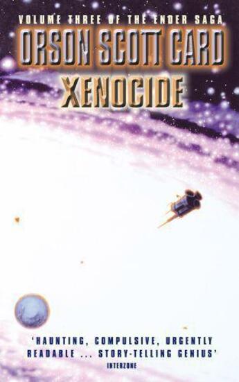 Couverture du livre « XENOCIDE - ENDER SAGA 3 » de Orson Scott Card aux éditions Orbit Uk