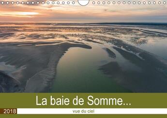 Couverture du livre « La baie de somme vue du ciel calendrier mural 2018 din a4 horizontal » de Bouilland S aux éditions Calvendo