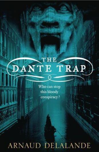 Couverture du livre « The Dante Trap » de Arnaud Delalande aux éditions Orion Digital