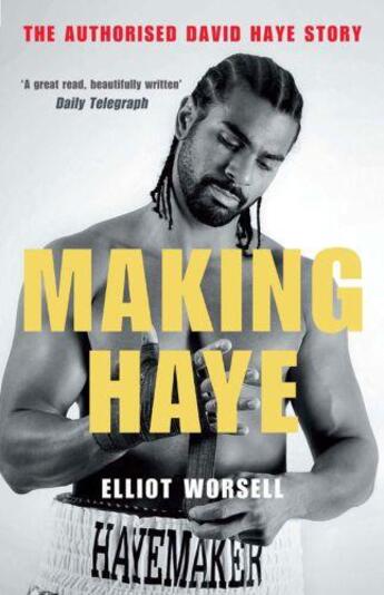 Couverture du livre « Making Haye » de Worsell Elliot aux éditions Quercus Publishing Digital