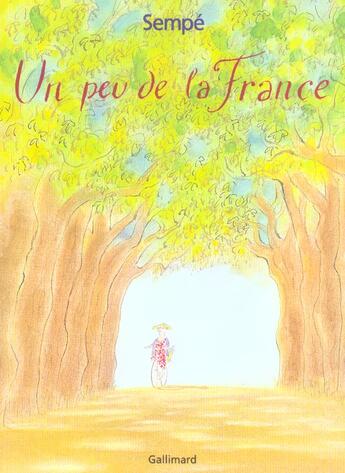 Couverture du livre « Un peu de la France » de Jean-Jacques Sempe aux éditions Gallimard