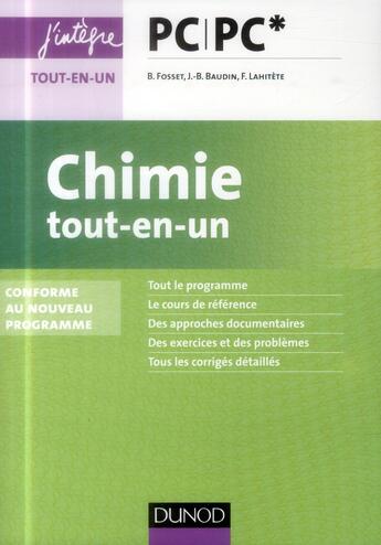 Couverture du livre « Chimie ; PC/PC* ; tout-en-un » de Bruno Fosset et Jean-Bernard Baudin et Frederic Lahitete aux éditions Dunod