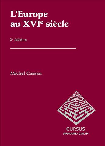 Couverture du livre « L'Europe au XVIe siècle » de Michel Cassan aux éditions Armand Colin