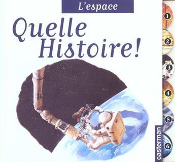 Couverture du livre « L'espace - quelle histoire » de Guyon/Roussel aux éditions Casterman