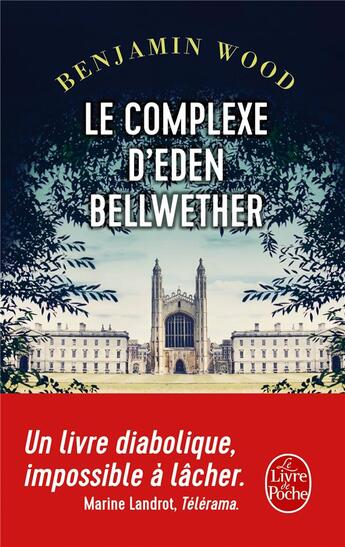 Couverture du livre « Le complexe d'Eden Bellwether » de Benjamin Wood aux éditions Le Livre De Poche