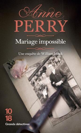 Couverture du livre « Mariage impossible » de Anne Perry aux éditions 10/18