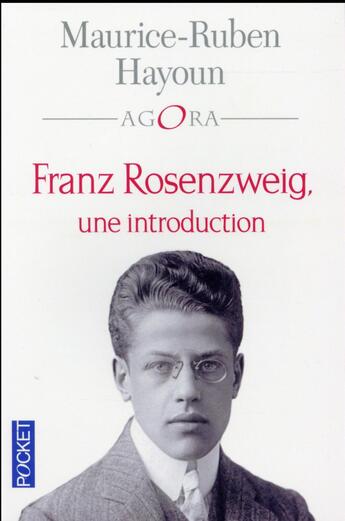 Couverture du livre « Franz Rosenzweig ; une introduction » de Maurice-Ruben Hayoun aux éditions Pocket