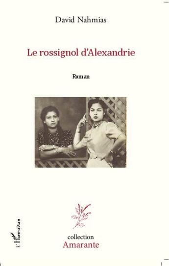 Couverture du livre « Le rossignol d'Alexandrie » de David Nahmias aux éditions L'harmattan