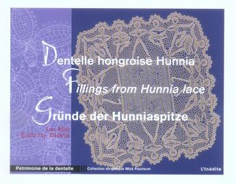 Couverture du livre « Dentelle hongroise hunnia (francais / anglais / allemand) » de Ruhle A. aux éditions L'inedite