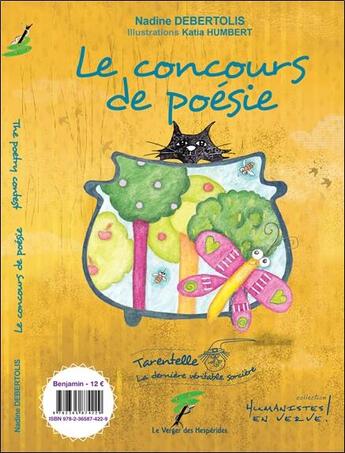 Couverture du livre « Le concours de poésie / the poetry contest » de Katia Humbert et Nadine Debertolis aux éditions Le Verger Des Hesperides