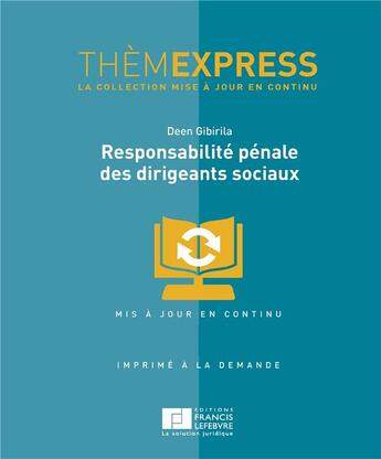 Couverture du livre « Responsabilité pénale des dirigeants sociaux » de Deen Gibirila aux éditions Lefebvre