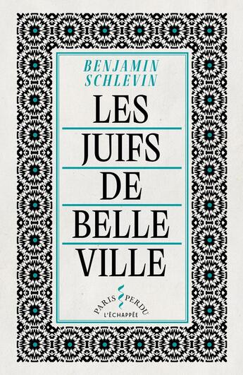 Couverture du livre « Les Juifs de Belleville » de Benjamin Schlevin aux éditions L'echappee