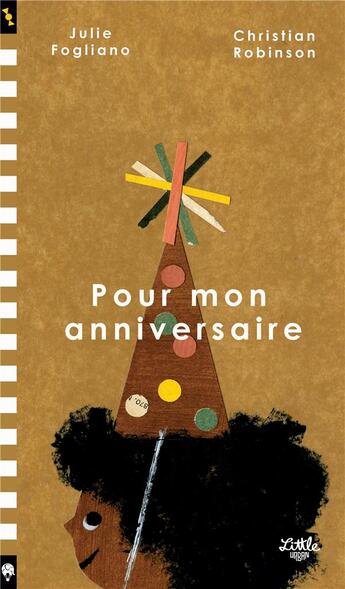 Couverture du livre « Pour mon anniversaire » de Christian Robinson et Julie Fogliano aux éditions Little Urban