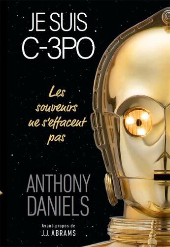 Couverture du livre « Je suis C-3PO » de Anthony Daniels aux éditions Fantask