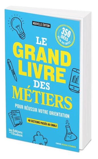 Couverture du livre « Le grand livre des métiers : Pour réussir votre orientation » de Laura Makary aux éditions L'etudiant