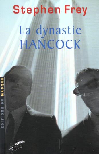 Couverture du livre « La Dynastie Hancock » de Frey-S aux éditions Editions Du Masque